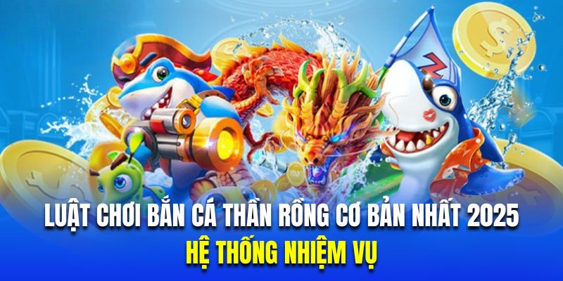 Luật bắn cá thần rồng